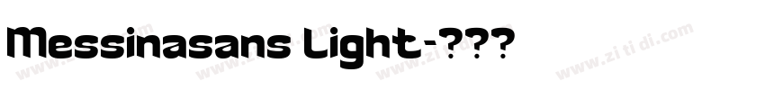 Messinasans light字体转换 Messinasans light字体转换